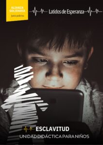 UNIDAD ESCLAVITUD PARA NIÑOS Y NIÑAS